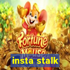 insta stalk